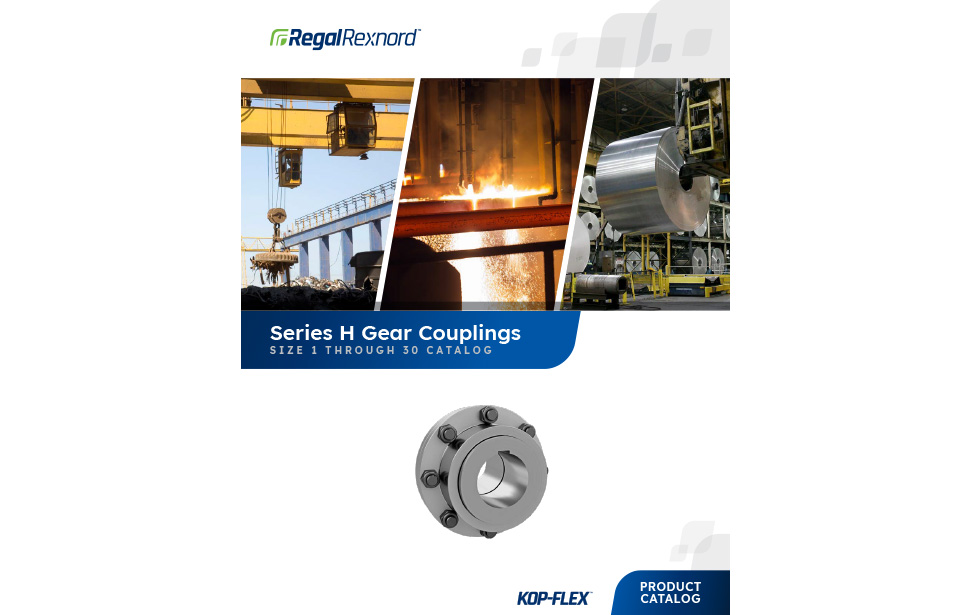 Kop-Flex™ Series H Gear Couplings Sizes 1-30 Catalog